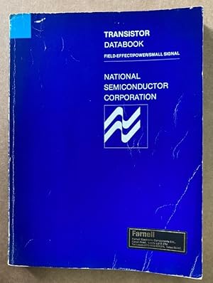 Imagen del vendedor de National Semiconductor Corporation Transistor Databook. Field-Effect / Power / Small Signal. a la venta por Plurabelle Books Ltd