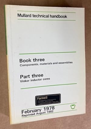 Mullard Technical Handbook. Book Three - Components, Materials and Assemblies. Part Three - Vinko...