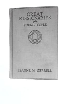 Imagen del vendedor de Tales Of Great Missionaries For Young People a la venta por World of Rare Books
