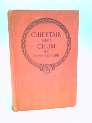 Seller image for Chieftain and Chum. for sale by World of Rare Books