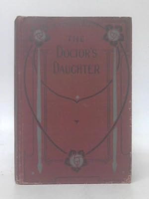 Bild des Verkufers fr The Doctor's Daughter zum Verkauf von World of Rare Books
