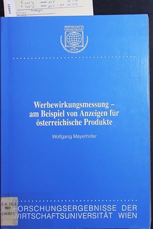 Seller image for Werbewirkungsmessung. Am Beispiel von Anzeigen fr sterreichische Produkte. for sale by Antiquariat Bookfarm