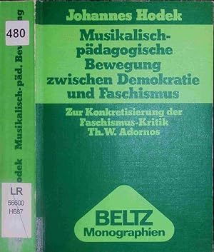 Bild des Verkufers fr Musikalisch-pdagogische Bewegung zwischen Demokratie und Faschismus. zum Verkauf von Antiquariat Bookfarm