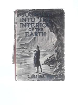 Seller image for A Journey into the Interior of the Earth for sale by World of Rare Books