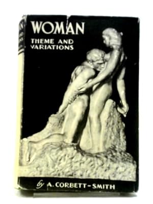 Imagen del vendedor de Woman-Theme And Variations: A Divertimento a la venta por World of Rare Books