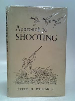 Seller image for Approach To Shooting for sale by World of Rare Books