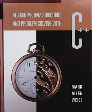 Bild des Verkufers fr Algorithms, data structures, and problem solving with C++. zum Verkauf von Antiquariat Bookfarm