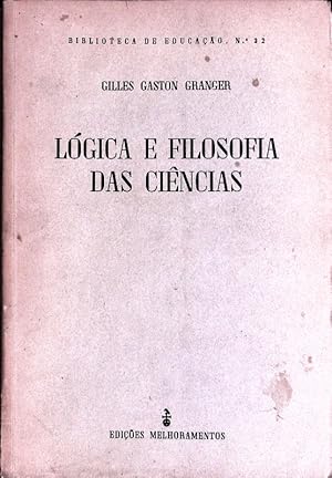 Image du vendeur pour Lgica e filosofia das cincias. mis en vente par Antiquariat Bookfarm