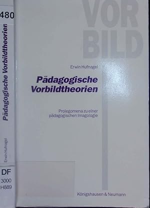 Seller image for Pdagogische Vorbildtheorien. for sale by Antiquariat Bookfarm