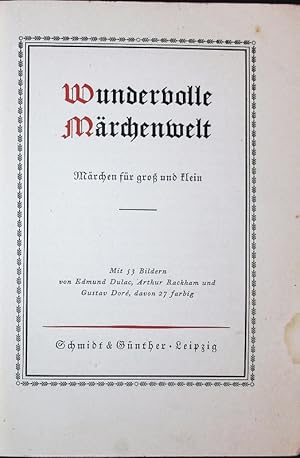 Bild des Verkufers fr Wundervolle Mrchenwelt. Mrchen fr gro und klein. zum Verkauf von Antiquariat Bookfarm