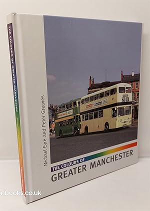 Seller image for The Colours of Greater Manchester for sale by Lion Books PBFA