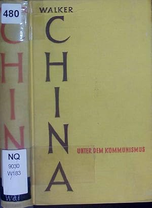 Seller image for China unter dem Kommunismus. for sale by Antiquariat Bookfarm