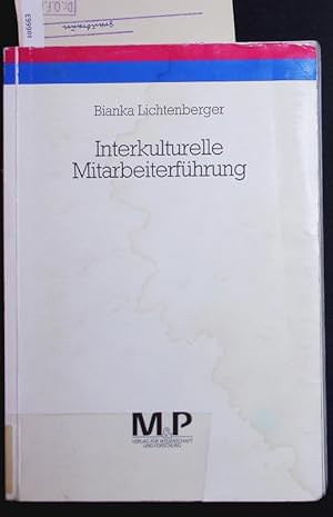 Seller image for Interkulturelle Mitarbeiterfhrung. berlegungen und Konsequenzen fr das internationale Personalmanagement. for sale by Antiquariat Bookfarm