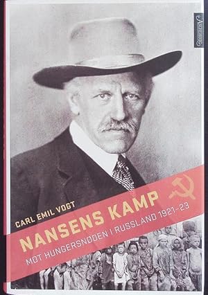 Bild des Verkufers fr Nansens kamp mot hungersnden i Russland. 1921 - 23. zum Verkauf von Antiquariat Bookfarm