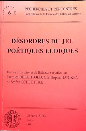 Seller image for Dsordre du jeu. Potiques ludiques. for sale by Antiquariat Bookfarm