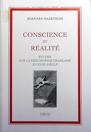 Imagen del vendedor de Conscience et ralit. tudes sur la philosophie franaise au XVIIIe sicle. a la venta por Antiquariat Bookfarm