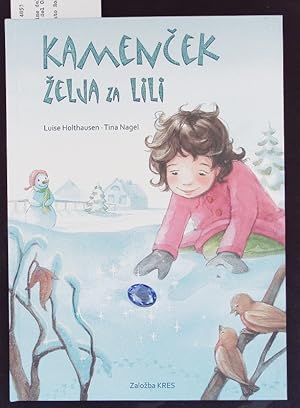 Seller image for Kamen?ek elja za Lili. for sale by Antiquariat Bookfarm