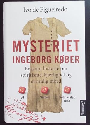 Seller image for Mysteriet Ingeborg Kber. En sann historie om spiritisme, kjrlighet og et mulig mord. for sale by Antiquariat Bookfarm