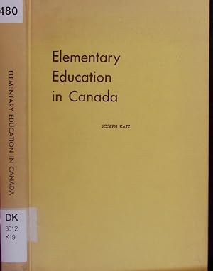 Bild des Verkufers fr Elementary education in Canada. zum Verkauf von Antiquariat Bookfarm