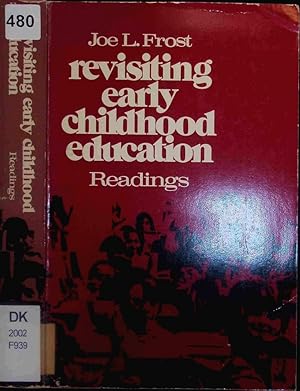 Imagen del vendedor de Revisiting early childhood education. a la venta por Antiquariat Bookfarm