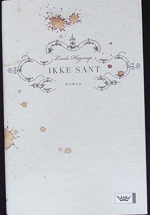 Seller image for Ikke sant. Roman. for sale by Antiquariat Bookfarm
