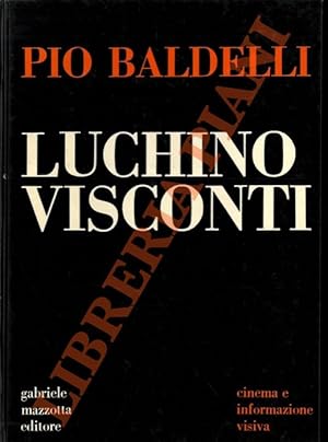 Bild des Verkufers fr Luchino Visconti. zum Verkauf von Libreria Piani