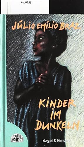 Imagen del vendedor de Kinder im Dunkeln. a la venta por Antiquariat Bookfarm