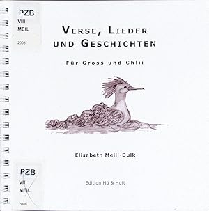 Bild des Verkufers fr Verse, Lieder und Geschichten. Fr Gross und Chlii. zum Verkauf von Antiquariat Bookfarm