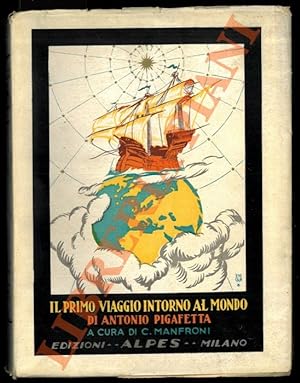 Relazione del primo viaggio intorno al mondo di Antonio Pigafetta seguita del Roteiro d'un pilota...