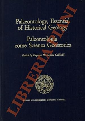 Paleontologia come scienza geostorica - Paleontology, Essential of Historical Geology.