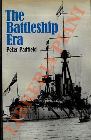 The Battleship Era.