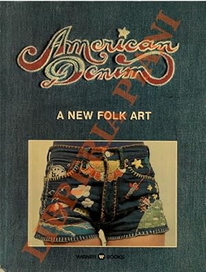 Bild des Verkufers fr American Denim. A New Folk Art. zum Verkauf von Libreria Piani