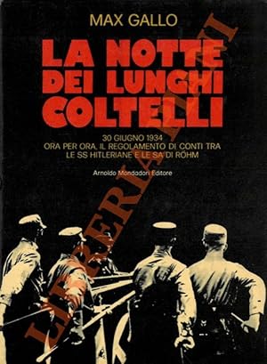 La notte dei lunghi coltelli. 30 giugno 1934.