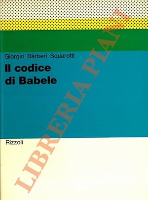 Bild des Verkufers fr Il codice di Babele. zum Verkauf von Libreria Piani