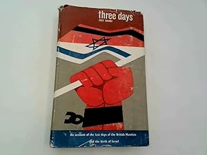 Image du vendeur pour Three Days. mis en vente par Goldstone Rare Books