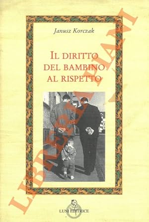 Il diritto del bambino al rispetto.