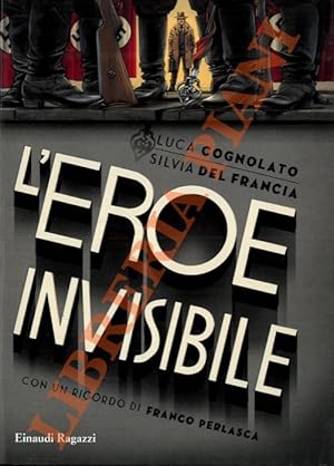 Immagine del venditore per L'eroe invisibile. venduto da Libreria Piani