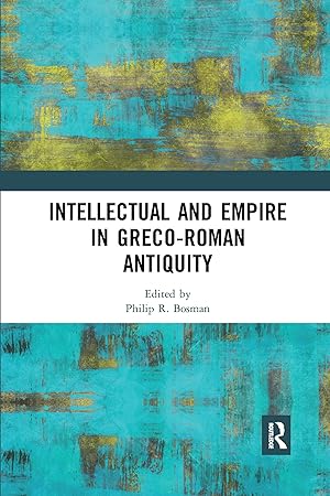 Immagine del venditore per Intellectual and Empire in Greco-Roman Antiquity venduto da moluna