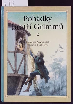 Bild des Verkufers fr Pohdky brat? Grimm? ; Ilustr. ; Z franc. vyd. p?el. zum Verkauf von Antiquariat Bookfarm