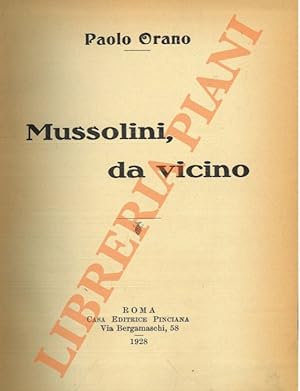 Bild des Verkufers fr Mussolini, da vicino. zum Verkauf von Libreria Piani