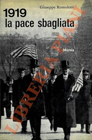 Immagine del venditore per 1919. La pace sbagliata. venduto da Libreria Piani