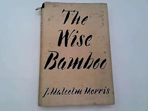 Seller image for The wise bamboo for sale by Goldstone Rare Books