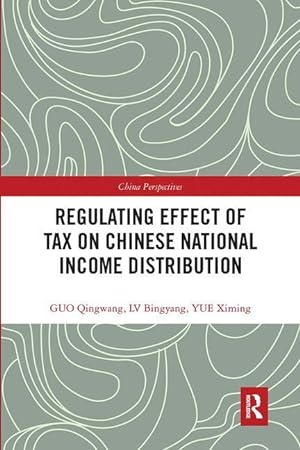 Seller image for Regulating Effect of Tax on Chinese National Income Distribution for sale by moluna