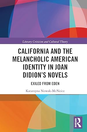 Seller image for California and the Melancholic American Identity in Joan Didion\ s Novels for sale by moluna