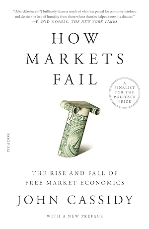 Imagen del vendedor de How Markets Fail (Updated and Expanded Edition): The Logic of Economic Calamities a la venta por moluna