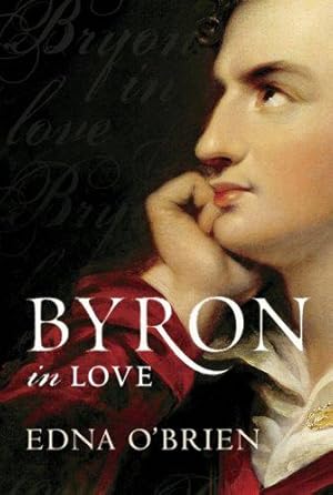 Image du vendeur pour Byron In Love mis en vente par WeBuyBooks