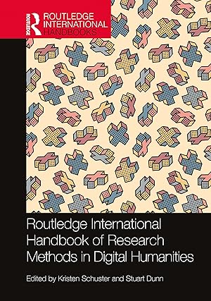 Bild des Verkufers fr Routledge International Handbook of Research Methods in Digital Humanities zum Verkauf von moluna