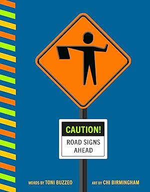 Seller image for Caution! Road Signs Ahead for sale by moluna