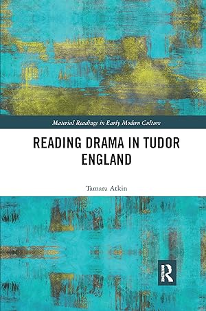Immagine del venditore per Reading Drama in Tudor England venduto da moluna