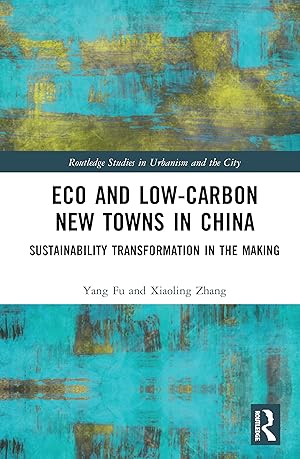 Imagen del vendedor de Eco and Low-Carbon New Towns in China a la venta por moluna